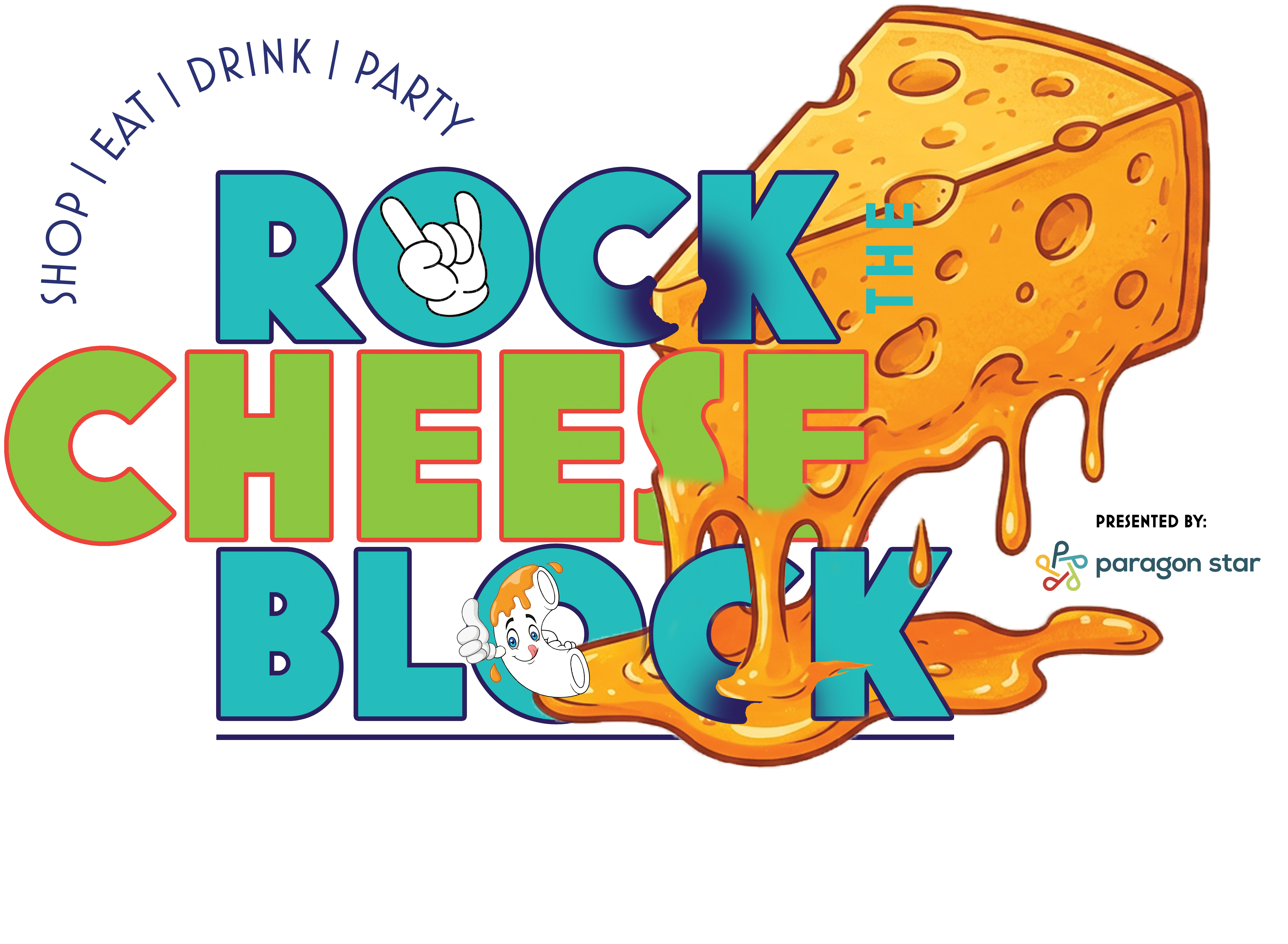 Rock the Cheese Block, presented by Paragon Star